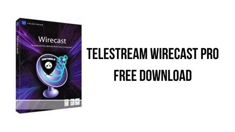 Telestream Wirecast Pro 14.0.3 with Crack Download